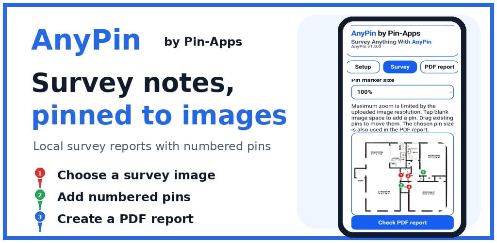 AnyPin feature graphic showing survey notes pinned to an image and turned into a PDF report